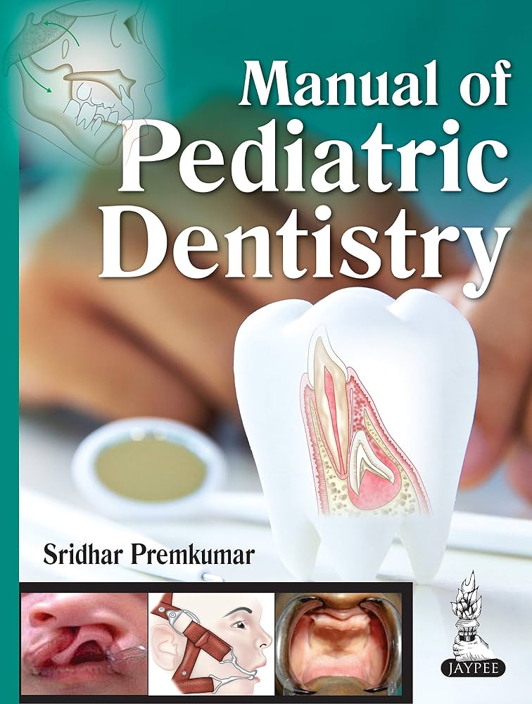 The Reference Manual of Pediatric Dentistry