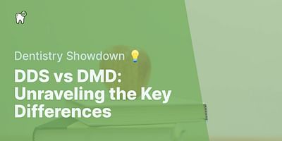 DDS vs DMD: Unraveling the Key Differences - Dentistry Showdown 💡