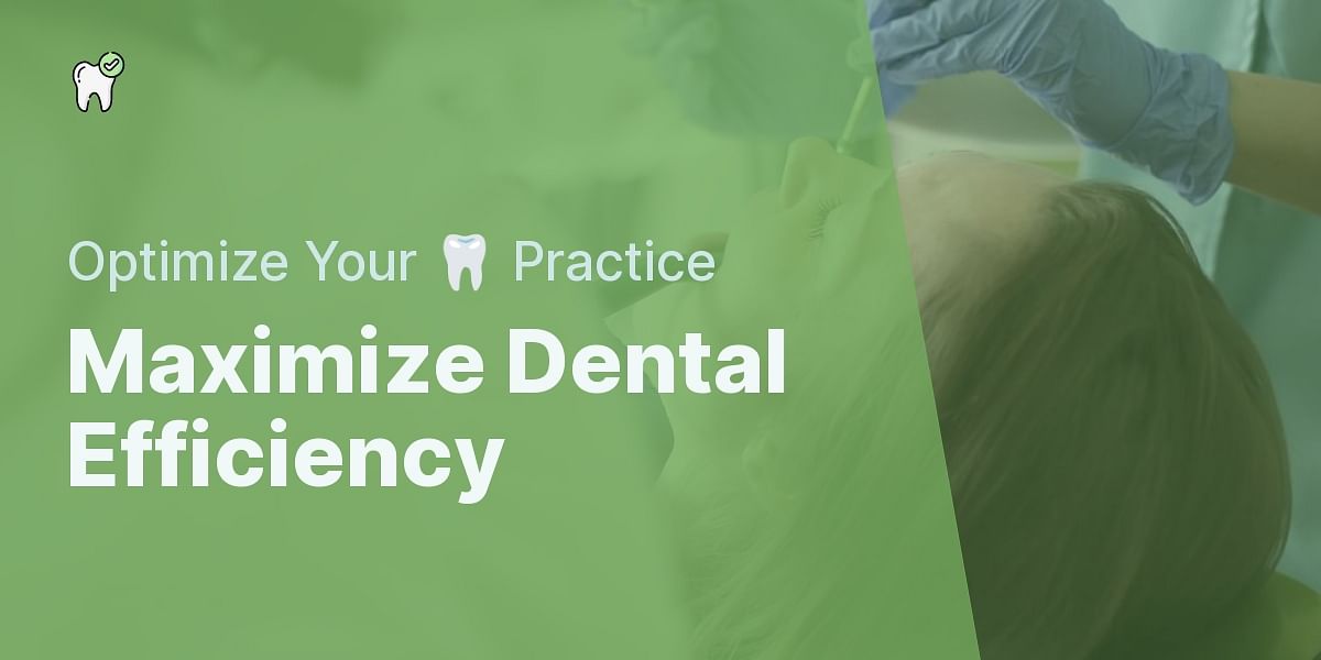 Dental Practice Management Strategies for Maintaining Operational