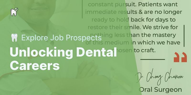 Unlocking Dental Careers - 🦷 Explore Job Prospects