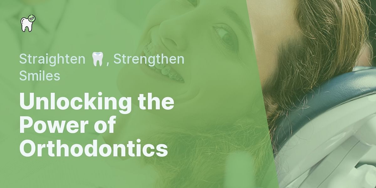 What is orthodontics, and why is it important?