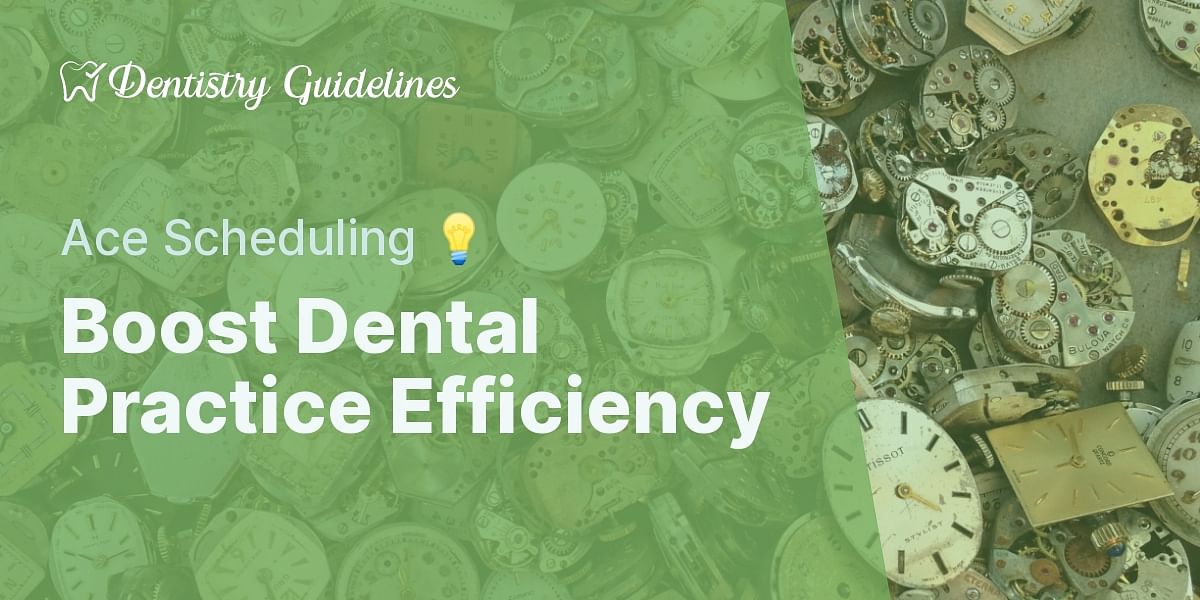 Mastering Efficient Scheduling in Dental Practice Management Quiz